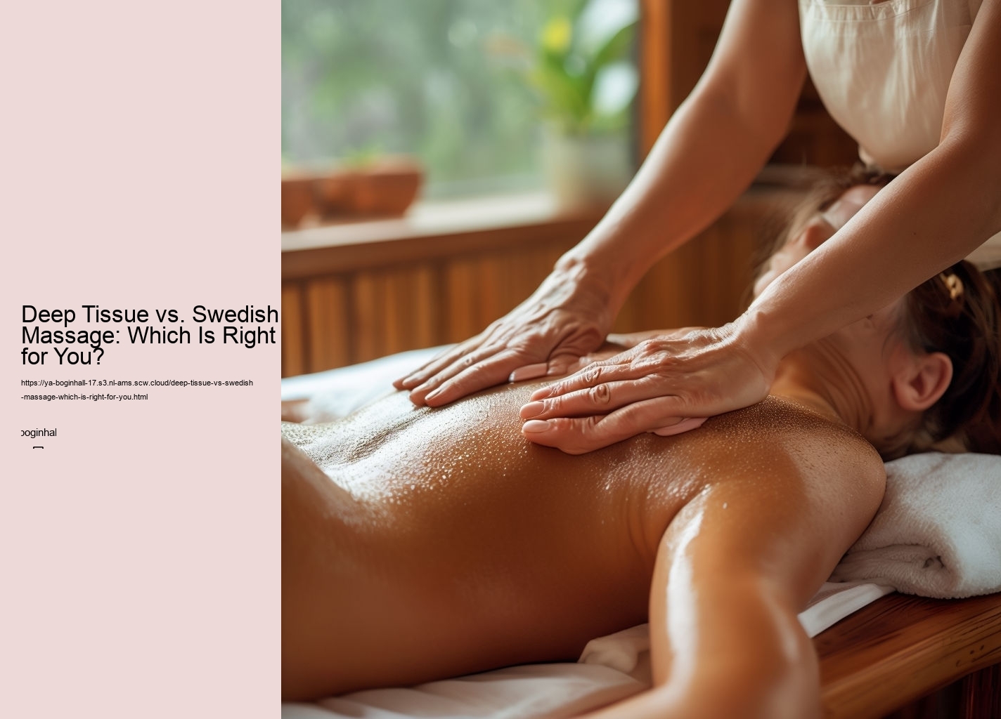 Deep Tissue vs. Swedish Massage: Which Is Right for You?